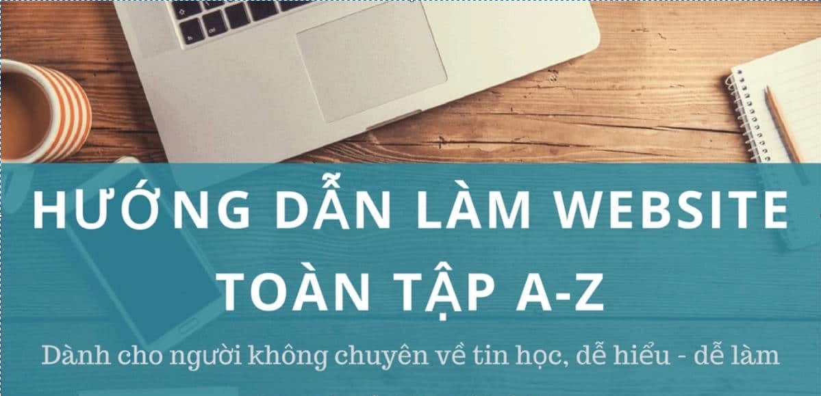 hướng dẫn tự thiết kế website toàn tập